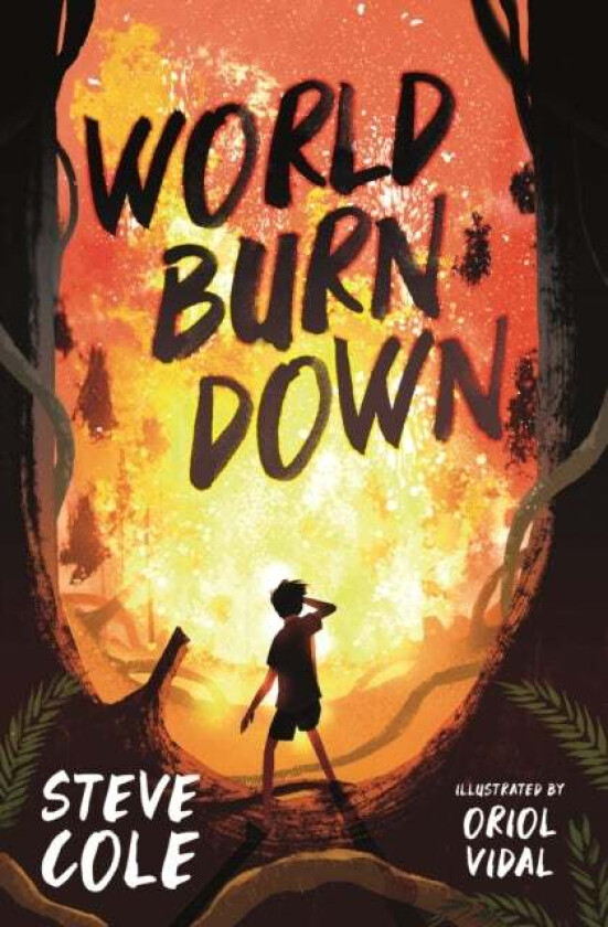 World Burn Down Av Steve Cole