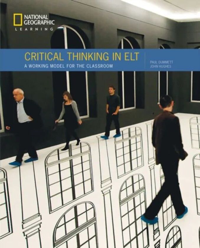 Critical Thinking in ELT av John (Duke University) Hughes, Paul Dummett