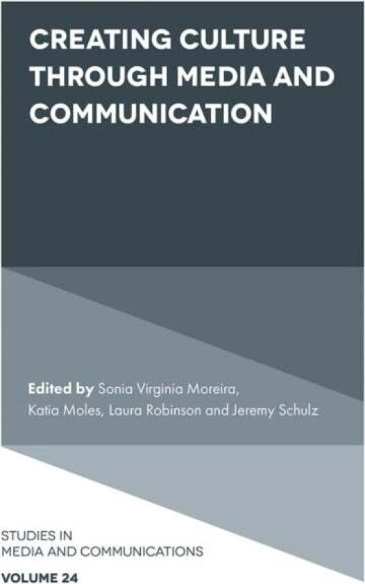 Creating Culture Through Media And Communication