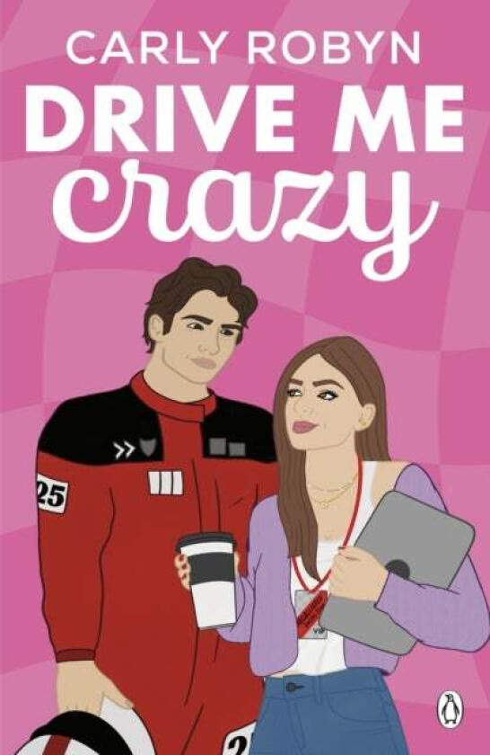 Drive Me Crazy Av Carly Robyn