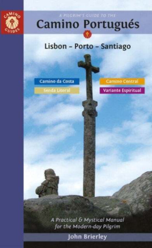 A Pilgrim'S Guide To The Camino Portugues Av John (John Brierley) Brierley