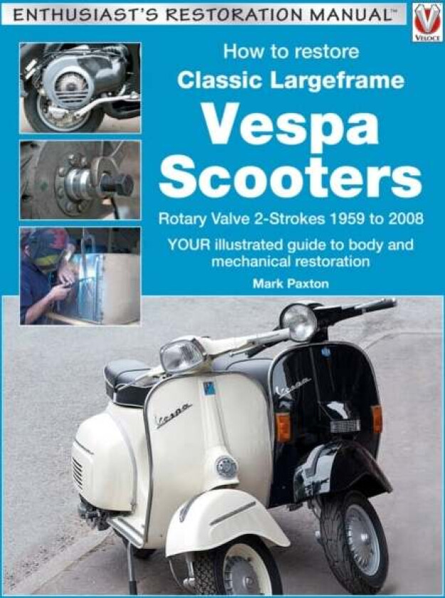 How to Restore Classic Largeframe Vespa Scooters