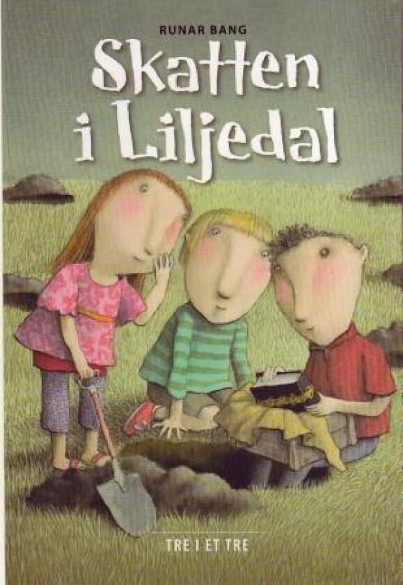 Skatten I Liljedal Av Runar Bang