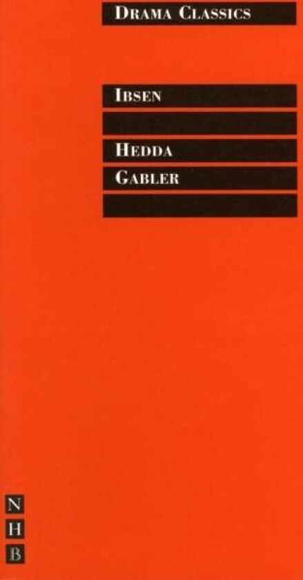 Hedda Gabler Av Henrik Ibsen