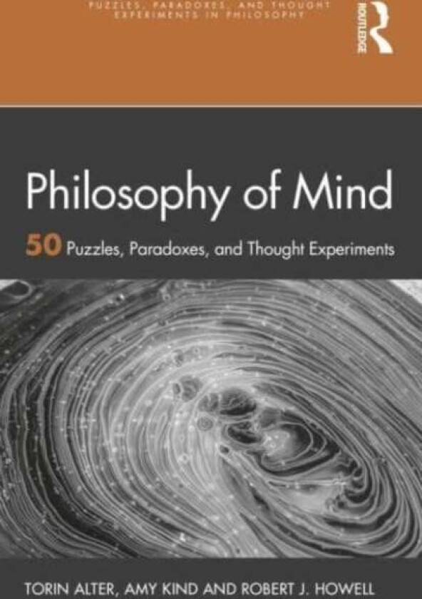 Philosophy Of Mind Av Torin Alter, Amy Kind, Robert J. Howell