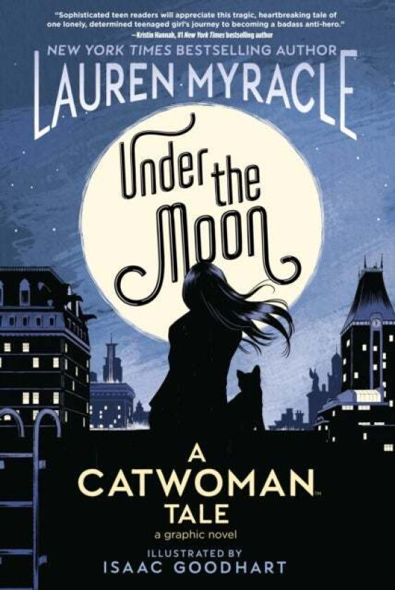 Under The Moon Av Lauren Myracle, Isaac Goodhart