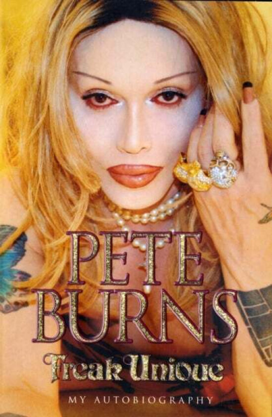 Freak Unique Av Pete Burns