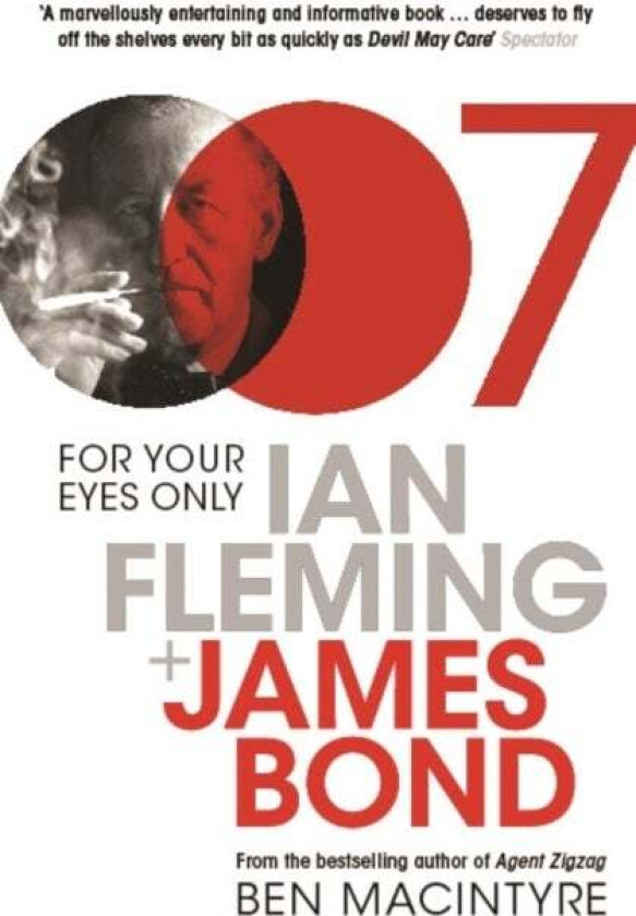 For Your Eyes Only Av Ben Macintyre