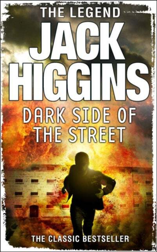 The Dark Side Of The Street Av Jack Higgins