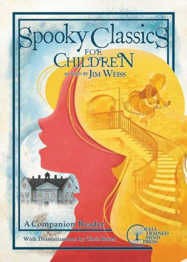 Spooky Classics For Children Av Jim Weiss