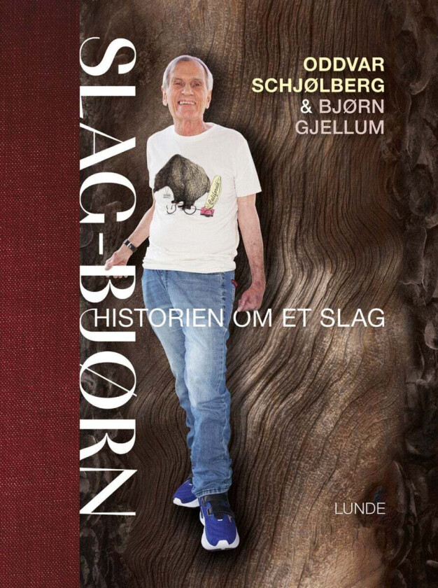 Slag-Bjørn Av Bjørn Gjellum, Oddvar Schjølberg