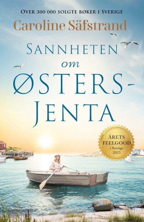 Sannheten Om Østersjenta Av Caroline Säfstrand