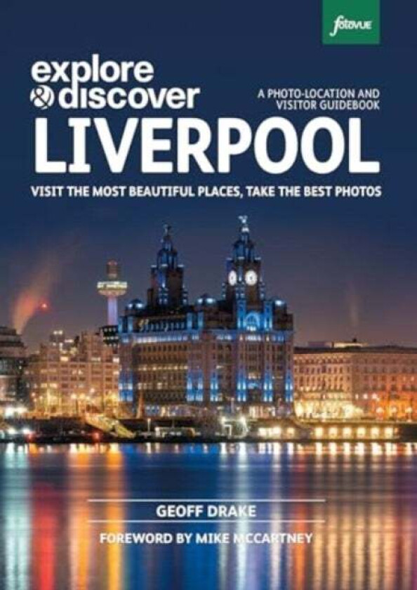 Explore & Discover Liverpool Av Geoff Drake
