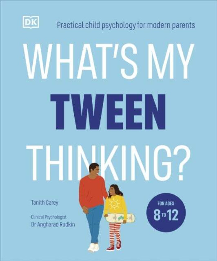 What'S My Tween Thinking? Av Tanith Carey