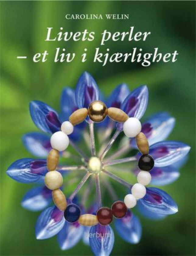 Livets perler av Carolina Welin