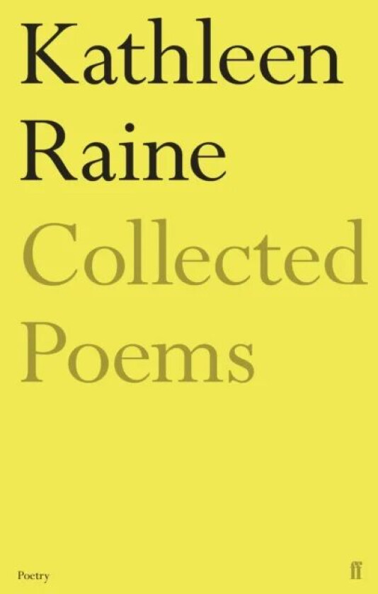 The Collected Poems of Kathleen Raine av Kathleen Raine