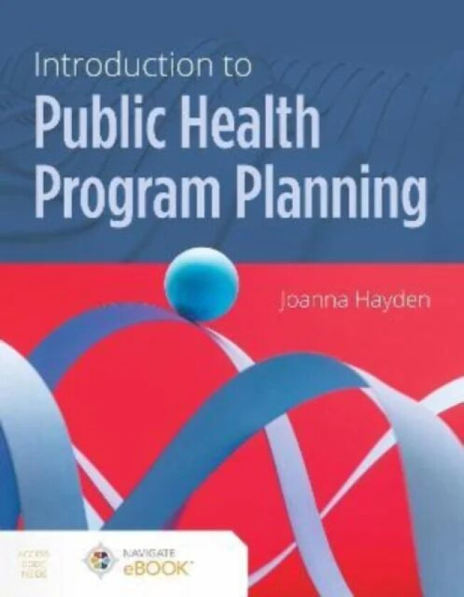 Introduction to Public Health Program Planning av Joanna Hayden