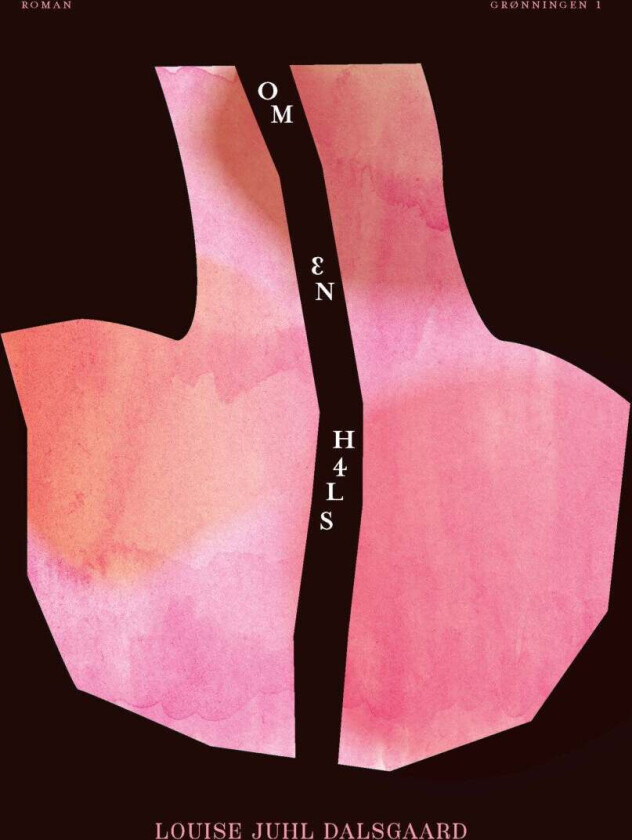 Om en hals Louise Juhl Dalsgaard