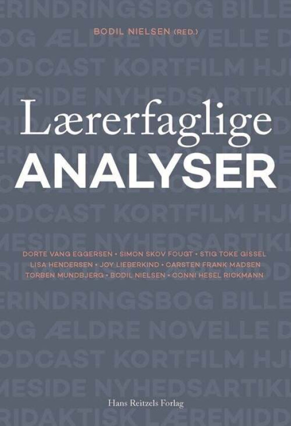 Lærerfaglige analyser Simon Skov Fougt;Stig Toke Gissel;Lisa Marie Henderson;Joy Rebekka Lieberkind;Carsten Frank Madsen;Torben Mundbjerg;Bodil Nie