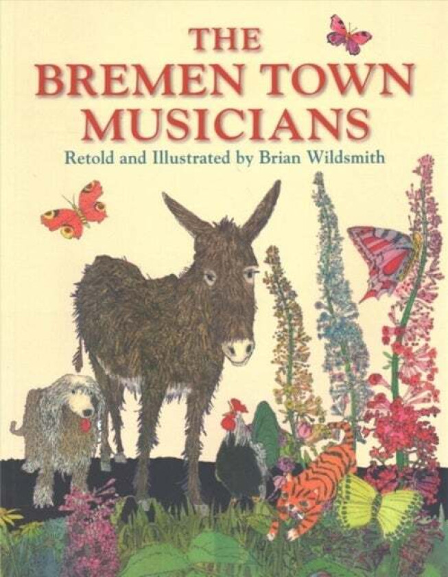 Bremen Town Musicians Av Brian Wildsmith