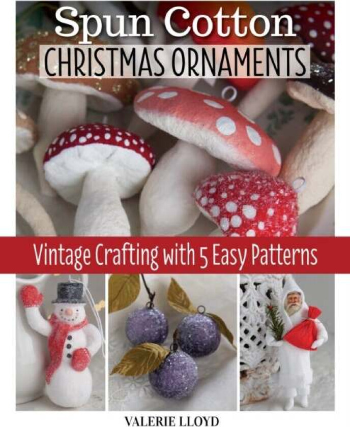 Spun Cotton Christmas Ornaments Av Valerie Lloyd