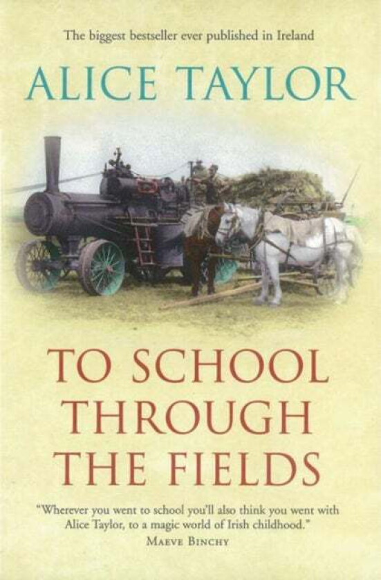To School Through The Fields Av Alice Taylor