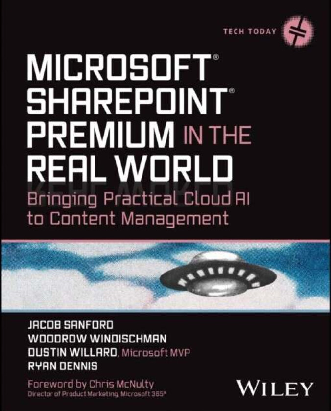 Microsoft Sharepoint Premium In The Real World Av Jacob J. Sanford, Woodrow W. Windischman, Ryan Dennis, Dustin Willard