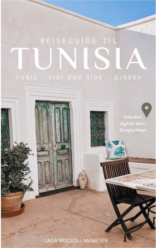 Reiseguide til Tunisia av Laila Moltzau Andresen