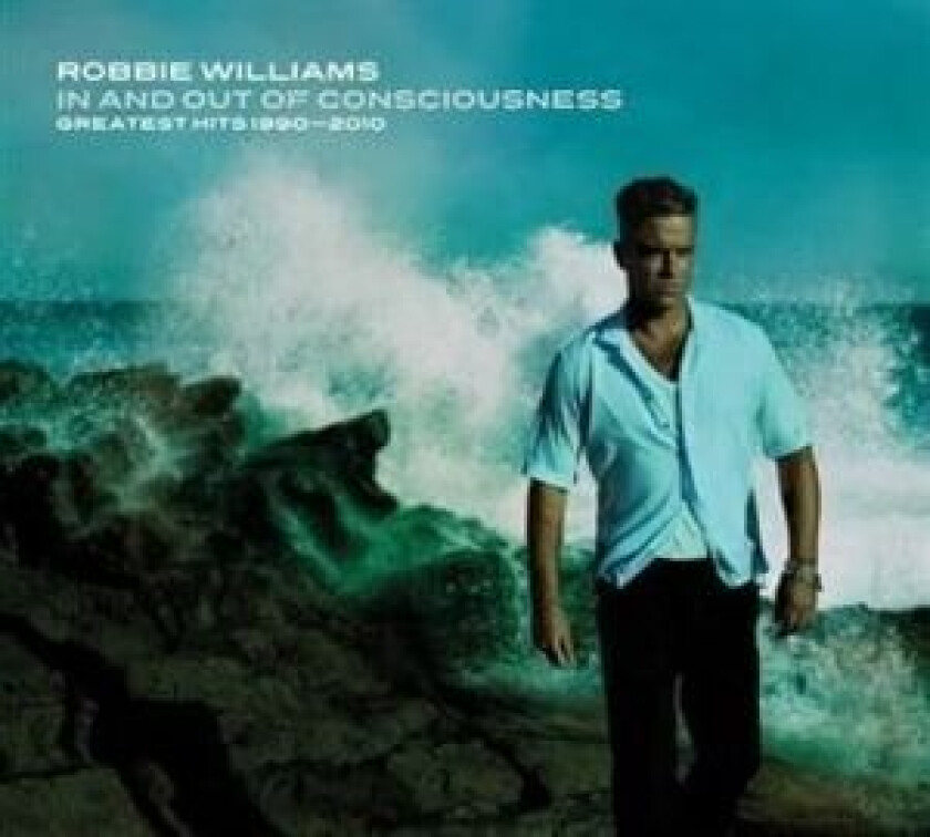 Robbie Williams - In And Out Of Consciousness: Greatest Hits 1990-2010 (2CD)