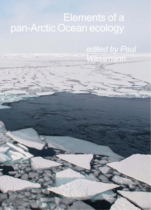 Elements of a pan-arctic ocean ecology