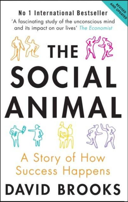 The Social Animal av David Brooks
