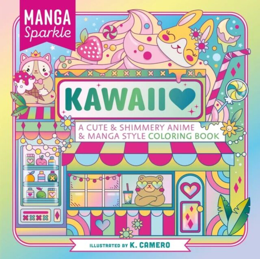 Manga Sparkle: Kawaii av K. Camero