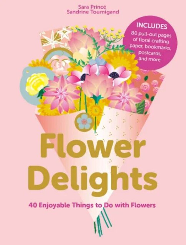 Flower Delights av Sara Prince