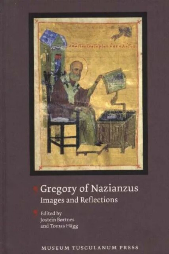 Gregory of Nazianzus av Jostein Bortnes