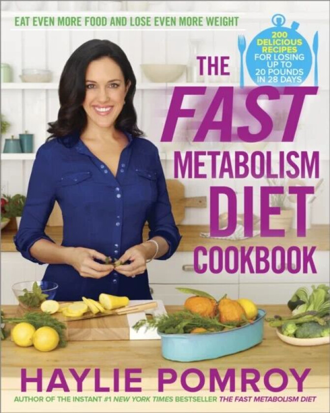 The Fast Metabolism Diet Cookbook av Haylie Pomroy