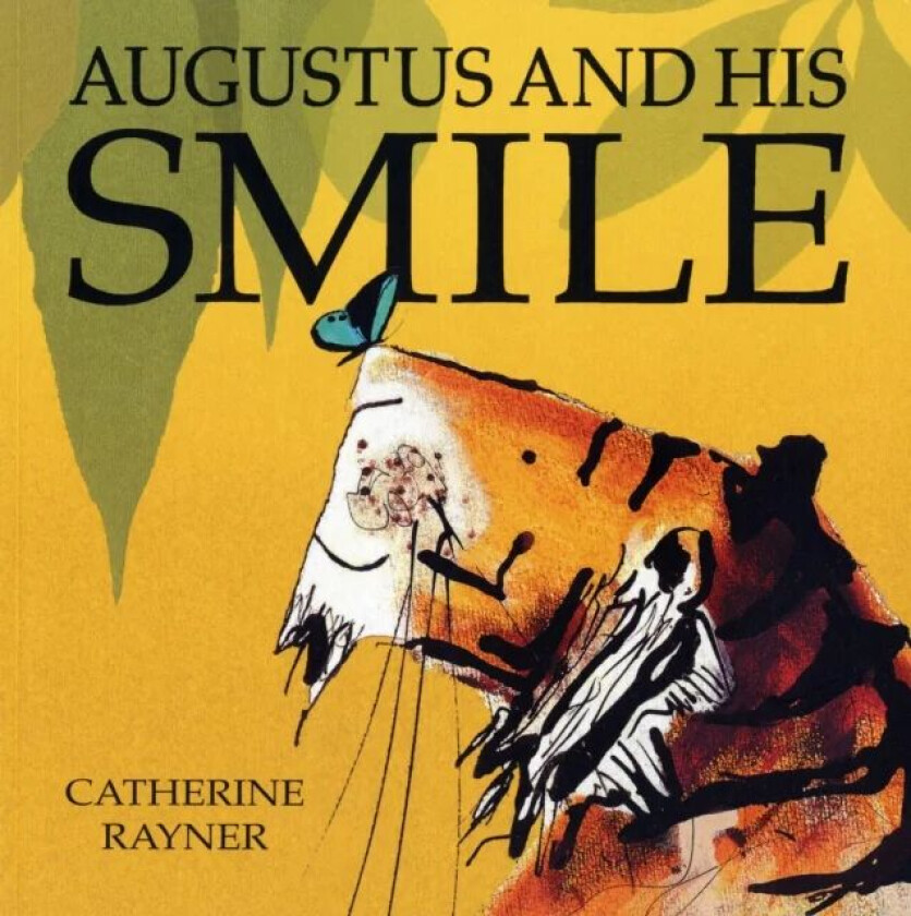Augustus and His Smile av Catherine Rayner