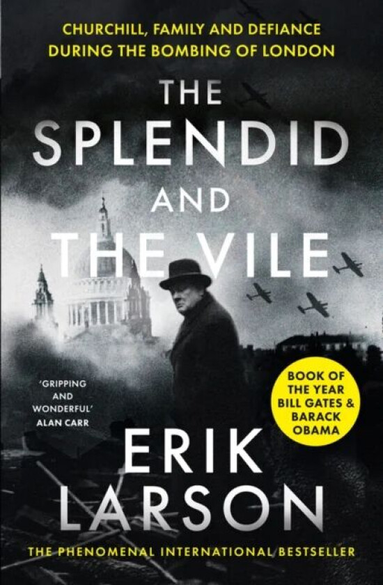 The Splendid and the Vile av Erik Larson