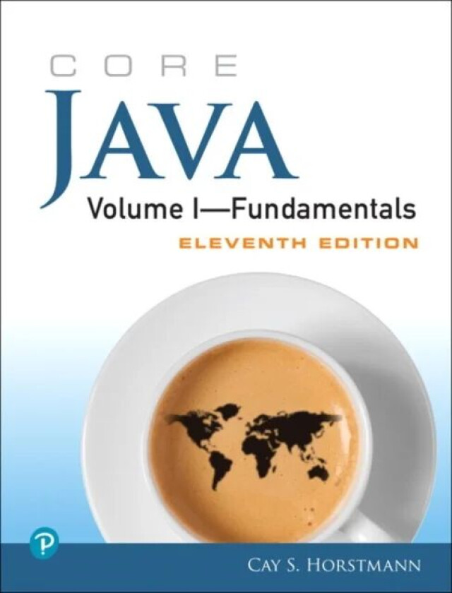 Core Java Volume I--Fundamentals av Cay S. Horstmann