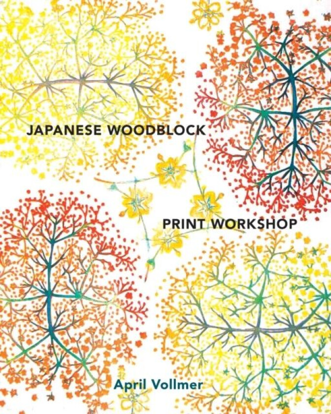 Japanese Woodblock Print Workshop av A Vollmer