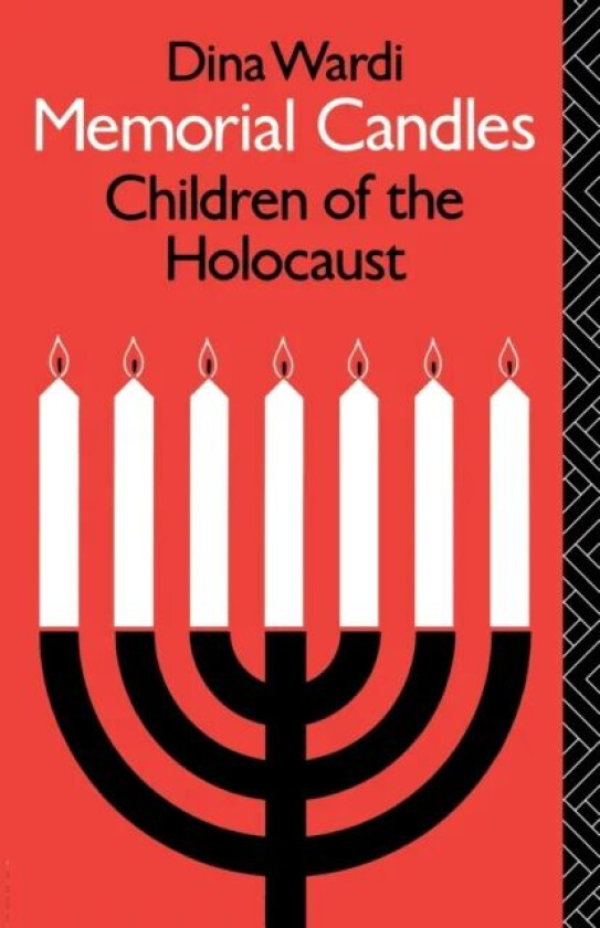 Memorial Candles: Children of the Holocaust av Dina Wardi