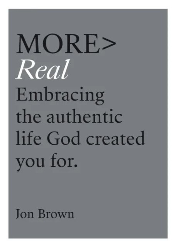 More Real av Jon Brown
