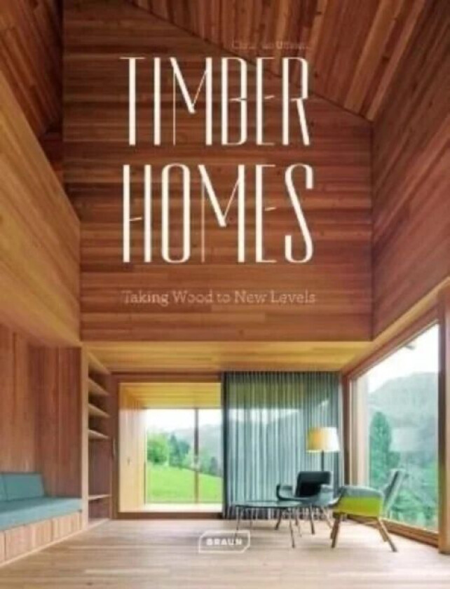 Timber Homes av Chris van Uffelen