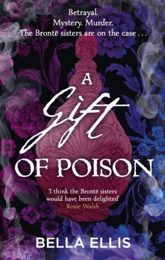 A Gift of Poison av Bella Ellis