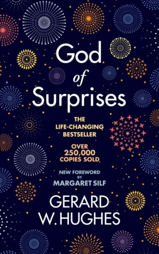God of Surprises - NEW 2022 EDITION av Gerard W. Hughes