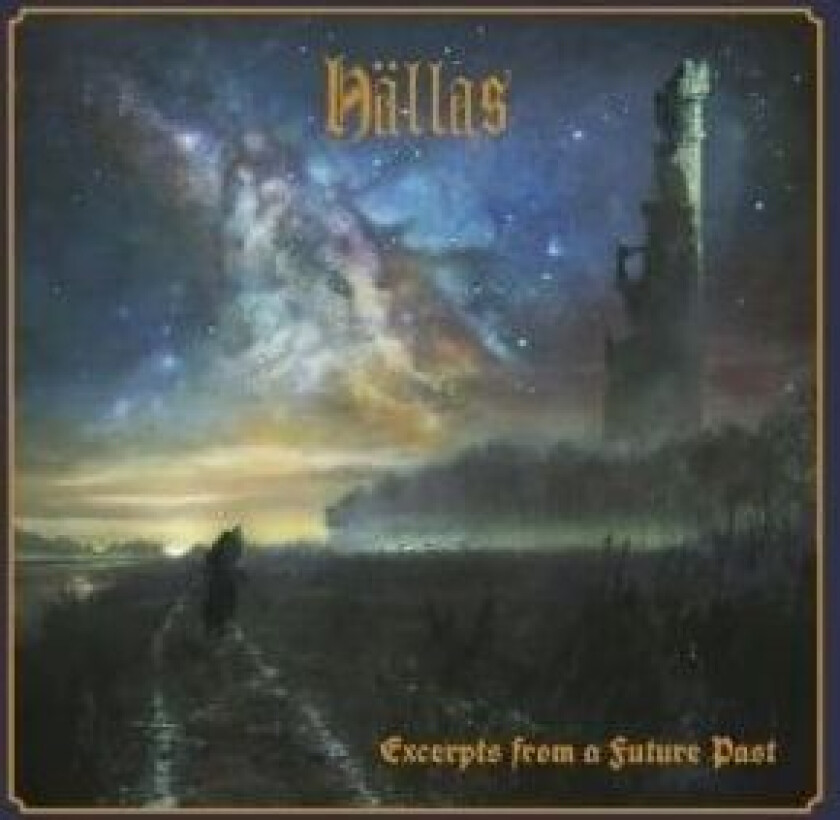 Hällas - Excerpts From A Future Past