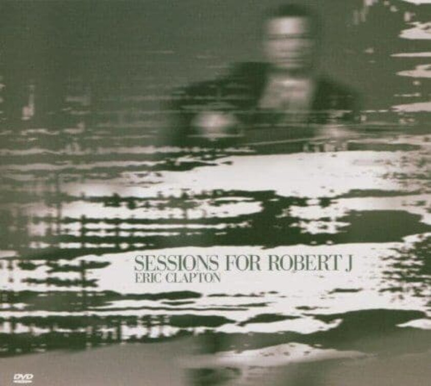 Eric Clapton : Sessions for.. CD