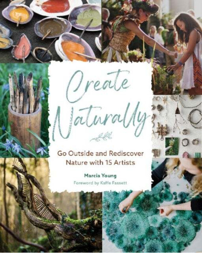 Create Naturally Av Marcia Young