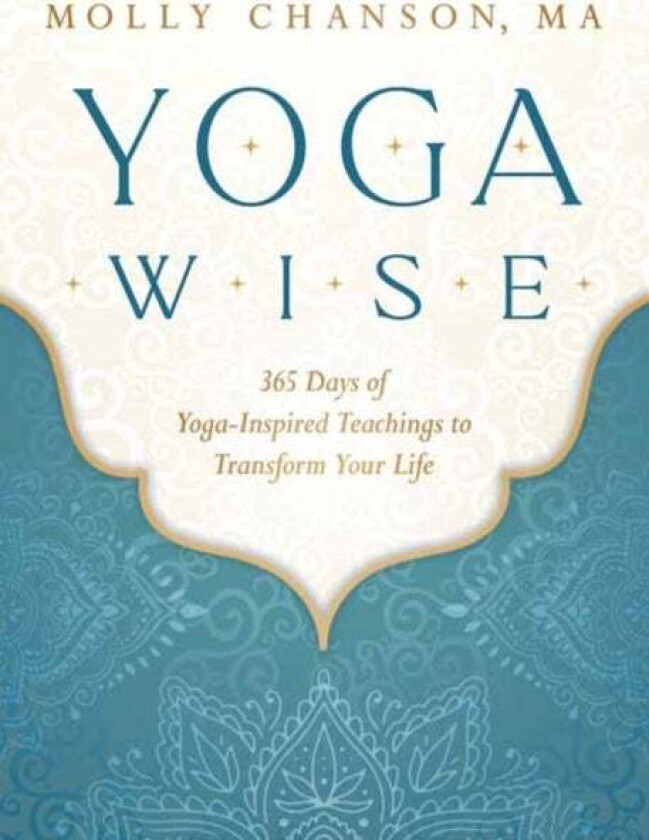 Yoga Wise Av Molly Chanson