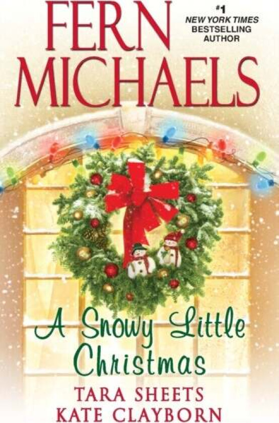 A Snowy Little Christmas Av Fern Michaels, Tara Sheets