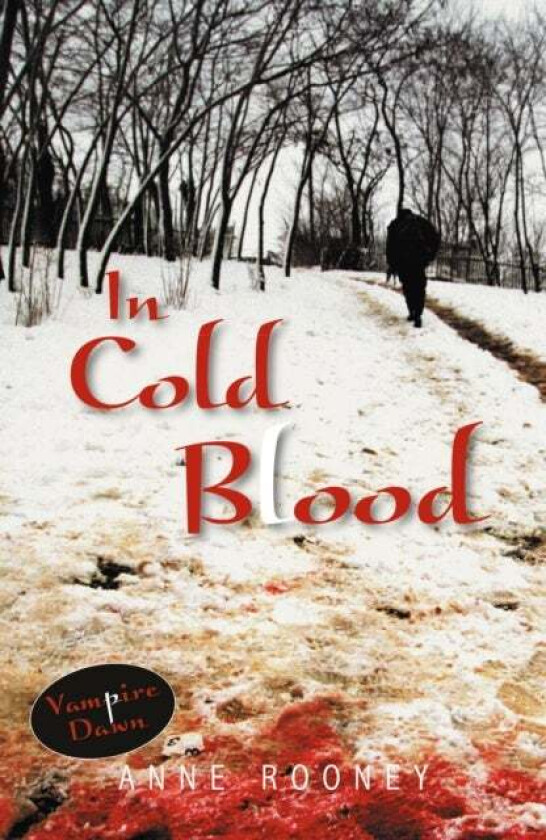 In Cold Blood Av Rooney Anne